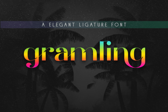 Gramling: A Modern Font for Polished Branding