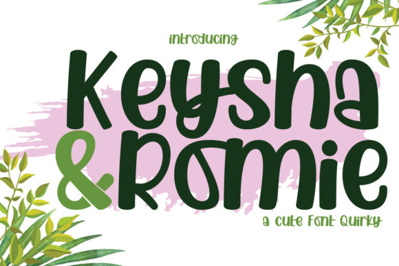 Keysha Romie: A Playful Display Font for Creative Branding