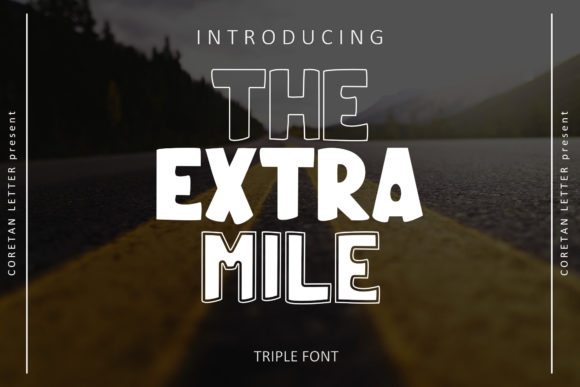 The Extra Mile Font Review